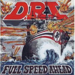 D.R.I. [DIRTY ROTTEN IMBECILES] - FULL SPEED AHEAD (1 CD) - WYDANIE AMERYKAŃSKIE