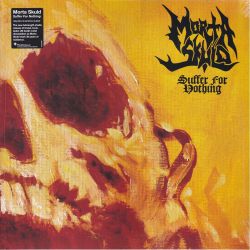 MORTA SKULD - SUFFER FOR NOTHING (1 LP) - 180 GRAM PRESSING 