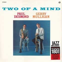 DESMOND, PAUL & GERRY MULLIGAN - TWO OF A MIND (1 LP) - WYDANIE AMERYKAŃSKIE
