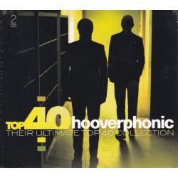HOOVERPHONIC - TOP 40 HOOVERPHONIC: THEIR ULTIMATE TOP 40 COLLECTION (2 CD)