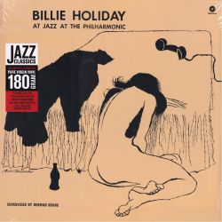 HOLIDAY, BILLIE - AT JAZZ AT THE PHILHARMONIC (1 LP) - WAX TIME EDITION - 180 GRAM PRESSING