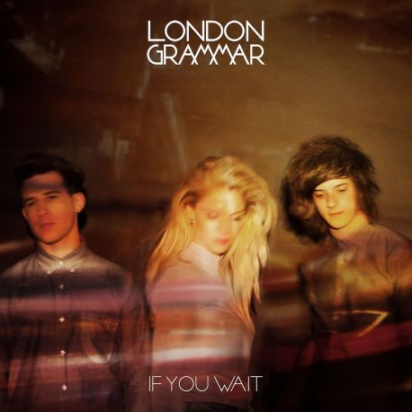 LONDON GRAMMAR - IF YOU WAIT (2 CD)