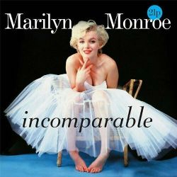 MONROE, MARILYN - INCOMPARABLE (2 LP) - 180 GRAM PRESSING