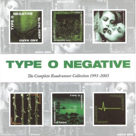 TYPE O NEGATIVE - THE COMPLETE ROADRUNNER COLLECTION 1991 - 2003 (6 CD)