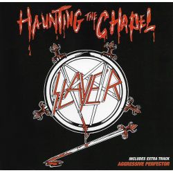 SLAYER - HAUNTING THE CHAPEL EP (1 CD) - WYDANIE AMERYKAŃSKIE