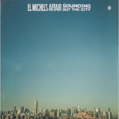 EL MICHELS AFFAIR - SOUNDING OUT THE CITY (1 LP) - WYDANIE AMERYKAŃSKIE