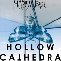 MY DYING BRIDE - HOLLOW CATHEDRA (7") - LIMITED EDITION SINGLE