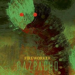 GAZPACHO - FIREWORKER (1 LP)