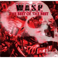 W.A.S.P. - THE BEST OF THE BEST (2 CD)