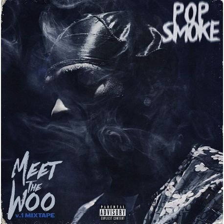 POP SMOKE - MEET THE WOO V.1 MIXTAPE (1 CD)