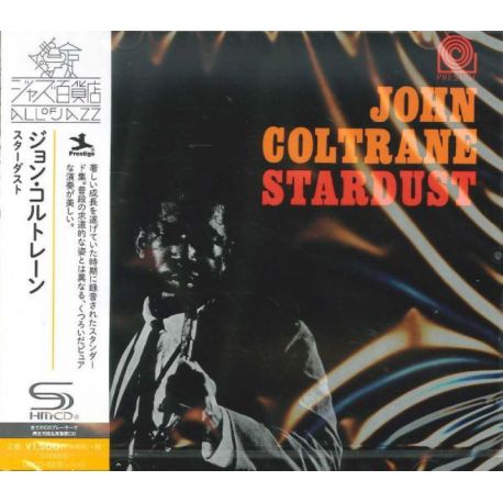 COLTRANE, JOHN - STARDUST (1 SHM-CD) - WYDANIE JAPOŃSKIE