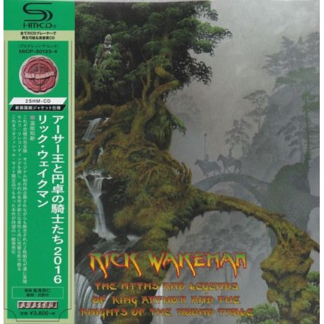 WAKEMAN, RICK - THE MYTHS AND LEGENDS OF KING ARTHUR AND THE KNIGHTS OF THE ROUND TABLE (2 SHM-CD) - WYDANIE JAPOŃSKIE