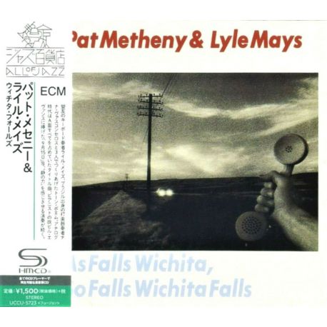 METHENY, PAT / LYLE MAYS - AS FALLS WICHITA, SO FALLS WICHITA FALLS (1 SHM-CD) - WYDANIE JAPOŃSKIE