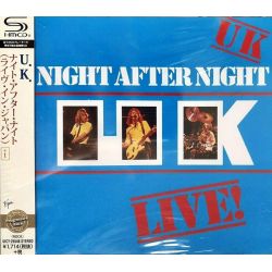 U.K. - NIGHT AFTER NIGHT (1 SHM-CD) - WYDANIE JAPOŃSKIE
