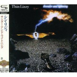 THIN LIZZY - THUNDER AND LIGHTNING (1 SHM-CD) - WYDANIE JAPOŃSKIE