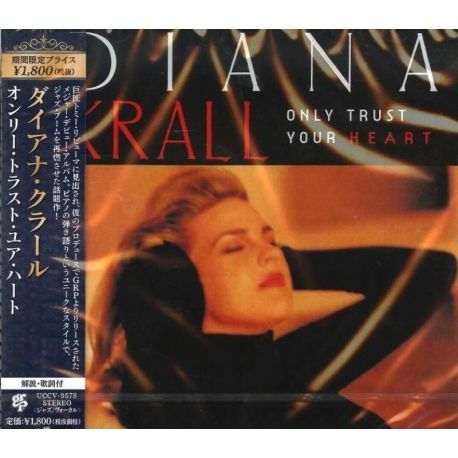 KRALL, DIANA - ONLY TRUST YOUR HEART (1 CD) - WYDANIE JAPOŃSKIE