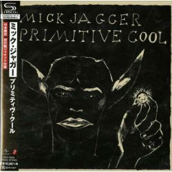 JAGGER, MICK - PRIMITIVE COOL (1 SHM-CD) - WYDANIE JAPOŃSKIE