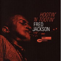 JACKSON, FRED - HOOTIN' 'N TOOTIN' (1 SACD) - WYDANIE AMERYKAŃSKIE