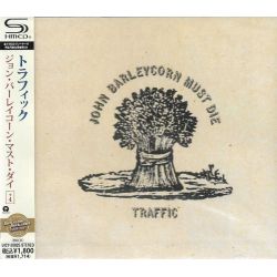 TRAFFIC - JOHN BARLEYCORN MUST DIE (1 SHM-CD) - WYDANIE JAPOŃSKIE