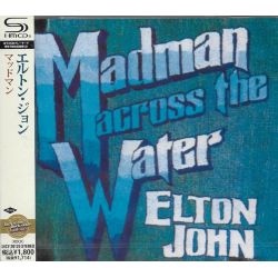 JOHN, ELTON - MADMAN ACROSS THE WATER (1 SHM-CD) - WYDANIE JAPOŃSKIE