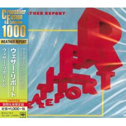 WEATHER REPORT - WEATHER REPORT (1 CD) - WYDANIE JAPOŃSKIE 