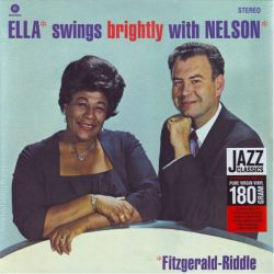 FITZGERALD, ELLA & RIDDLE, NELSON - ELLA SWINGS BRIGHTLY WITH NELSON (1LP) - 180 GRAM PRESSING