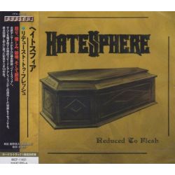 HATESPHERE - REDUCED TO FLESH (1 CD) - WYDANIE JAPOŃSKIE