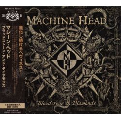 MACHINE HEAD - BLOODSTONE & DIAMONDS (1 CD) - WYDANIE JAPOŃSKIE