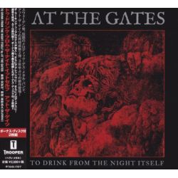 AT THE GATES - TO DRINK FROM THE NIGHT ITSEL (2 CD) - WYDANIE JAPOŃSKIE