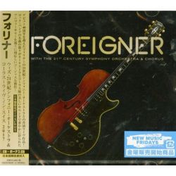 FOREIGNER - WITH THE 21ST CENTURY SYMPHONY ORCHESTRA & CHORUS (2 CD) - WYDANIE JAPOŃSKIE