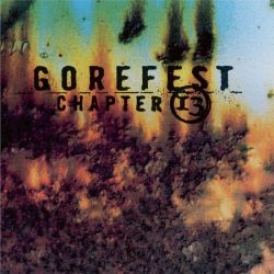 GOREFEST - CHAPTER 13 (1 LP) - CLEAR/ORANGE/WHITE SPLATTER EDITION