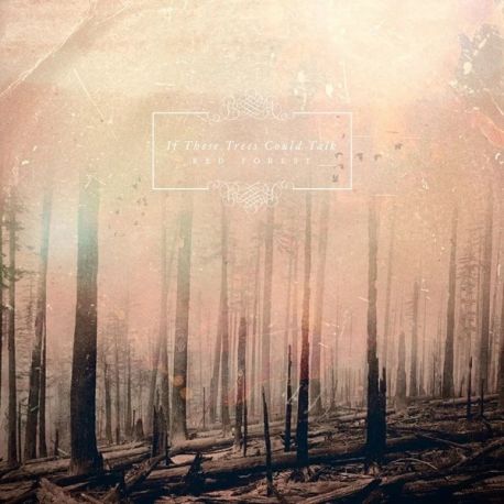 IF THESE TREES COULD TALK - RED FOREST (1 LP) - 180 GRAM PRESSING