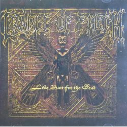 CRADLE OF FILTH - LIVE BAIT FOR THE DEAD (2 CD)
