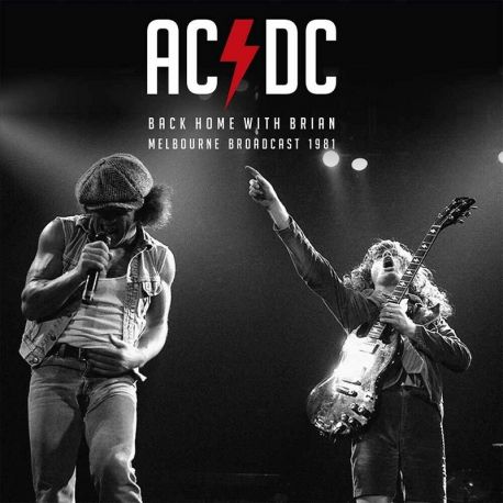 AC/DC - BACK HOME WITH BRIAN - MELBOURNE BROADCAST 1981 (2 LP)