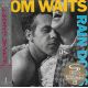 WAITS, TOM - RAIN DOGS (1 SHM-CD) - WYDANIE JAPOŃSKIE