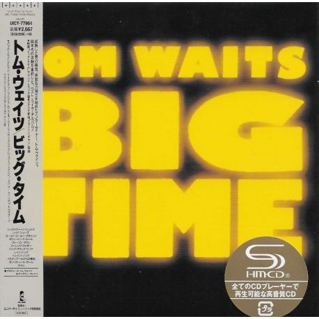 WAITS, TOM - BIG TIME (1 SHM-CD) - WYDANIE JAPOŃSKIE