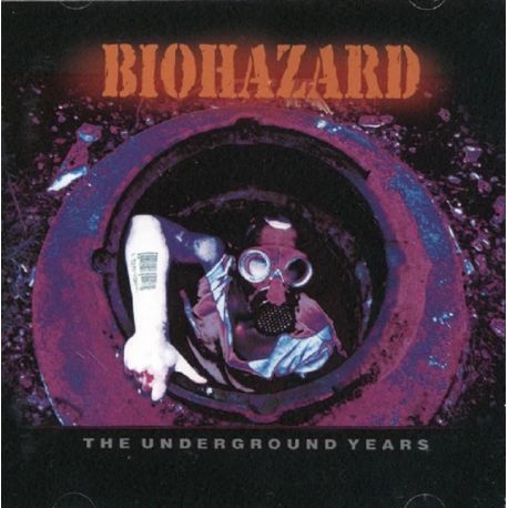 BIOHAZARD - THE UNDERGROUND YEARS (1 CD) - WYDANIE KANADYJSKIE