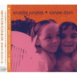 SMASHING PUMPKINS, THE - SIAMESE DREAM (1 CD) - WYDANIE JAPOŃSKIE