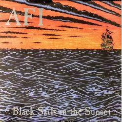 AFI - BLACK SAILS IN THE SUNSET (1 LP) - WYDANIE AMERYKAŃSKIE