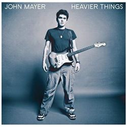 MAYER, JOHN - HEAVIER THINGS (1 LP) - 180 GRAM PRESSING