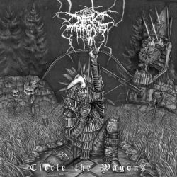 DARKTHRONE - CIRCLE THE WAGONS (1 CD)