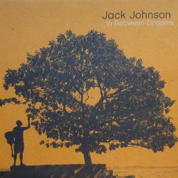 JOHNSON, JACK - IN BETWEEN DREAMS (1LP) - 180 GRAM PRESSING