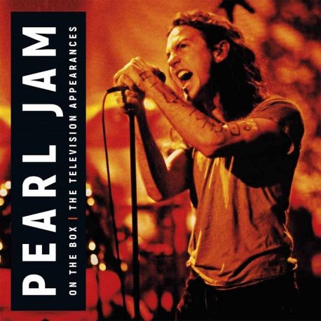 PEARL JAM - ON THE BOX: THE TELEVISION APPEARANCES (2 LP)