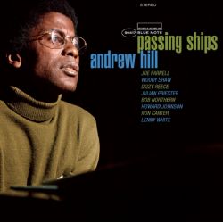 HILL, ANDREW - PASSING SHIPS (2 LP) - TONE POET SERIES - 180 GRAM PRESSING - WYDANIE AMERYKAŃSKIE