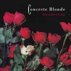 CONCRETE BLONDE - BLOODLETTING (1 LP) - WYDANIE AMERYKAŃSKIE