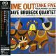 BRUBECK, DAVE THE QUARTET - TIME OUT (1 SACD) - WYDANIE JAPOŃSKIE
