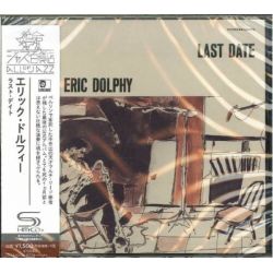 DOLPHY, ERIC - LAST DATE (1 SHM-CD) - WYDANIE JAPOŃSKIE