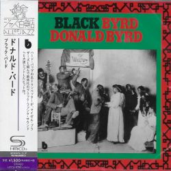 BYRD, DONALD - BLACK BYRD (1 SHM-CD) - WYDANIE JAPOŃSKIE