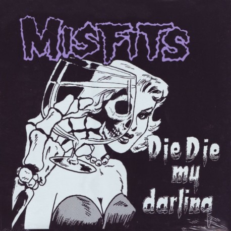 MISFITS, THE - DIE DIE MY DARLING (12\" SINGLE) - WYDANIE AMERYKAŃSKIE
