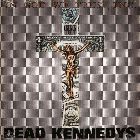 DEAD KENNEDYS - IN GOD WE TRUST (1LP)